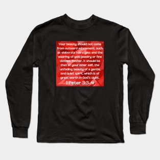 Bible Verse 1 Peter 3:3-4 Long Sleeve T-Shirt